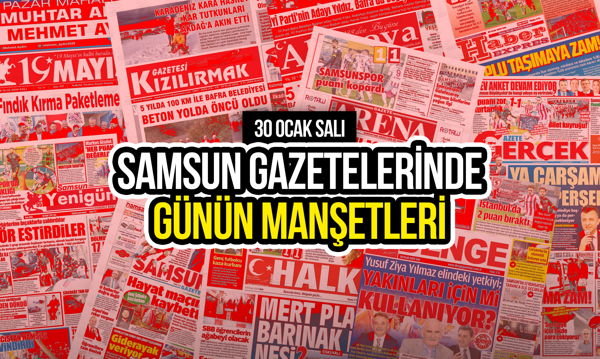 Samsun Gazetelerinde 30 Ocak Salı Gününün Başlıkları Neler?