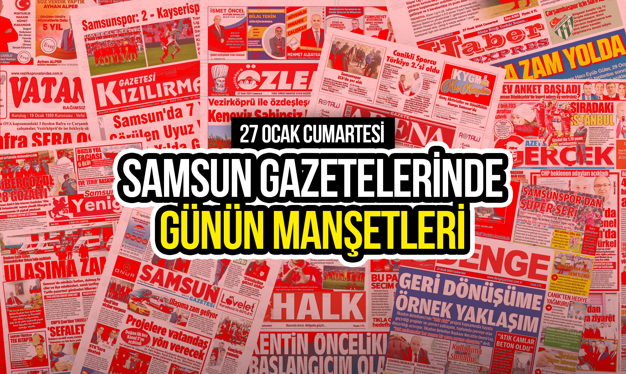 Samsun Yerel Basınında 27 Ocak 2024: Günün Manşetleri!