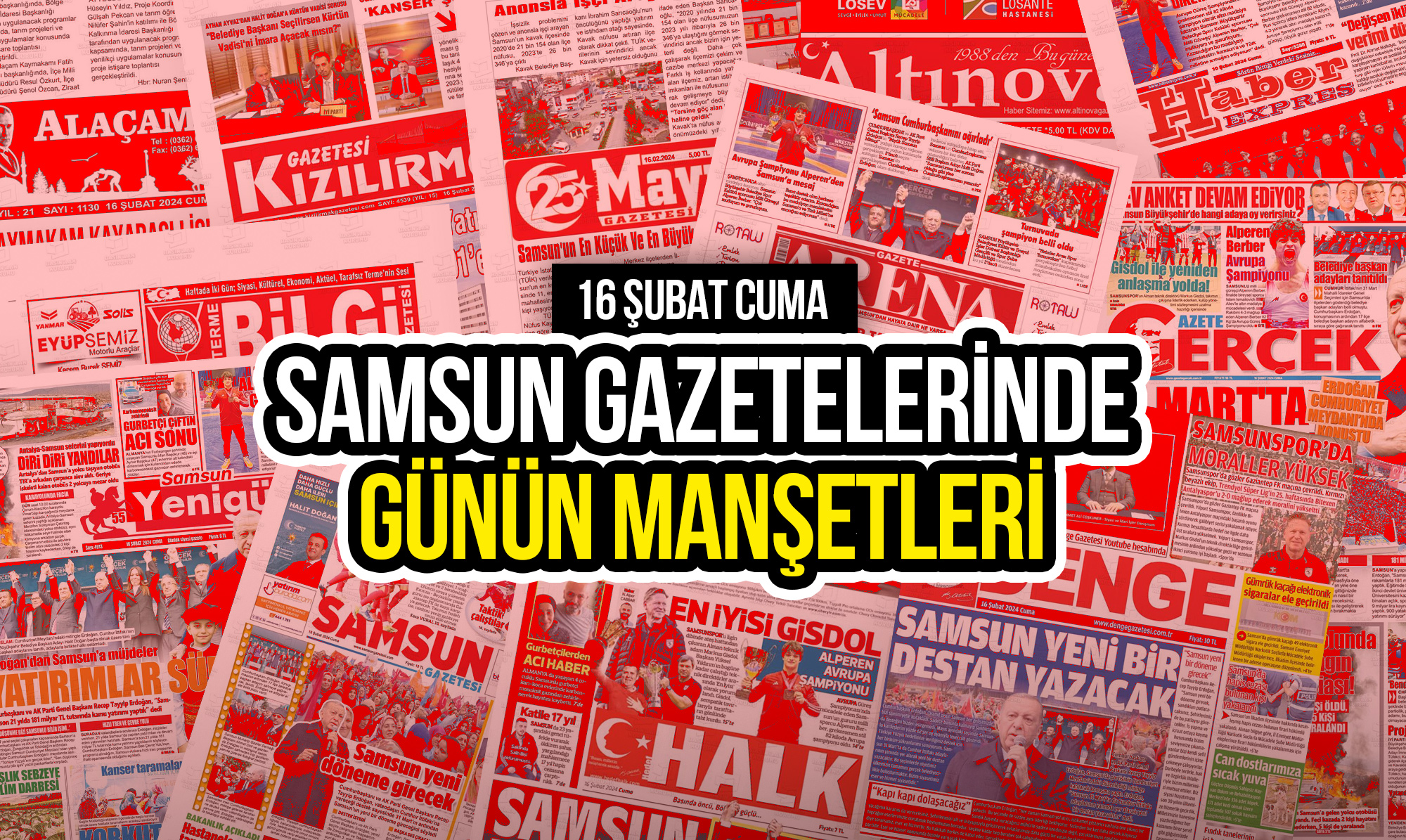 Samsun Gazetelerinde Günün 16 Şubat 2024: Günün Manşetleri!