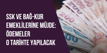 SSK ve Bağ-Kur Emeklilerine Müjde: Ödemeler O Tarihte Yapılacak