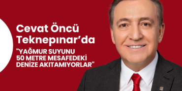 Öncü: Yağmur Suyunu 50 Metre Mesafedeki Denize Akıtamıyorlar