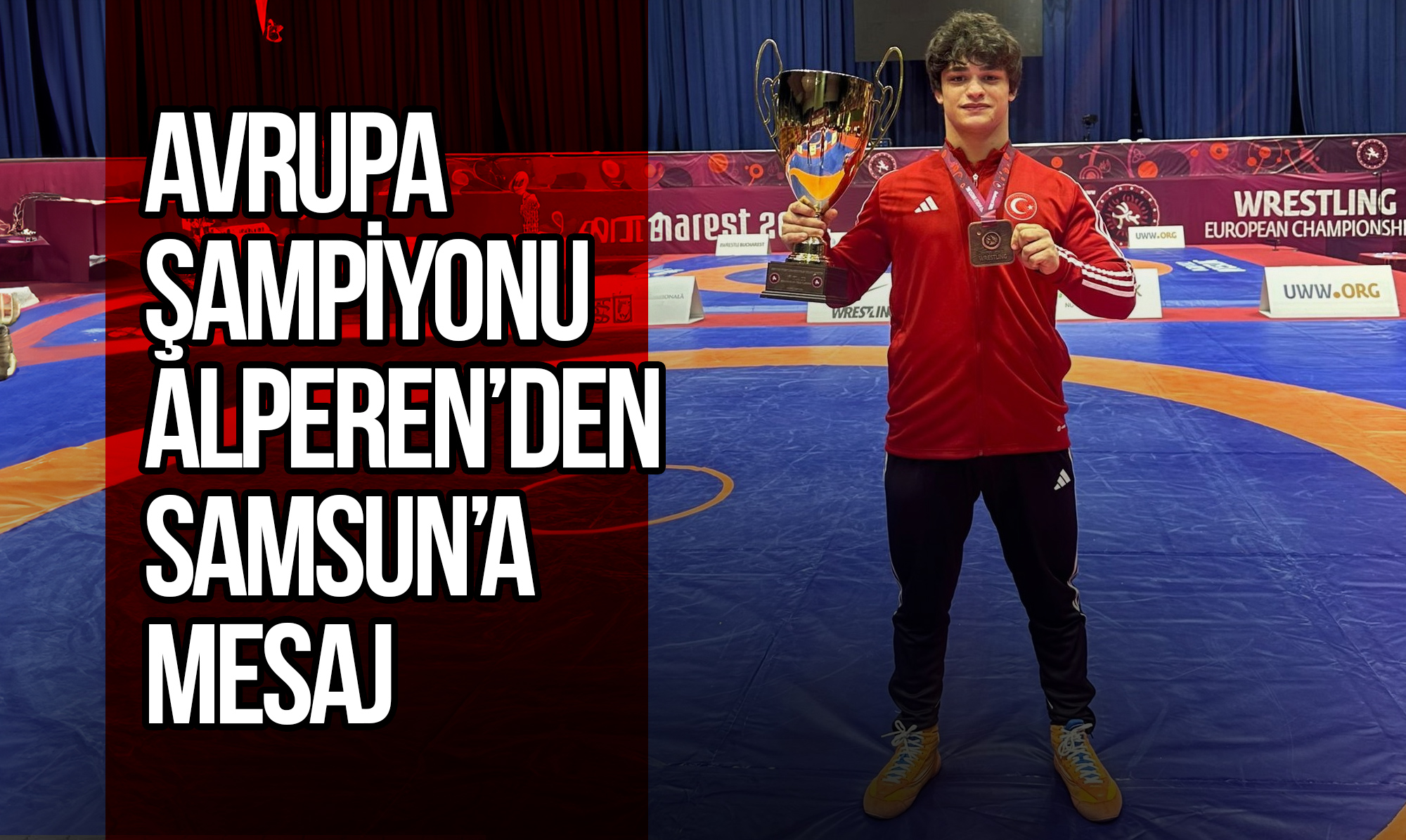 Avrupa Şampiyonu Alperen’den Samsun’a Mesaj