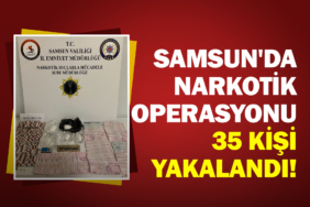 Samsun'da narkotik operasyonu: 35 kişi yakalandı!