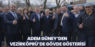 Adem Güney’den Vezirköprü’de Gövde Gösterisi