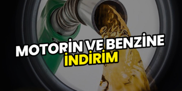 Motorin ve Benzine İndirim!