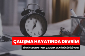 Çalışma hayatında devrim: türkiye'de haftalık çalışma saati düşürülüyor!