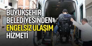 Büyükşehir Belediyesinden Engelsiz Ulaşım Hizmeti