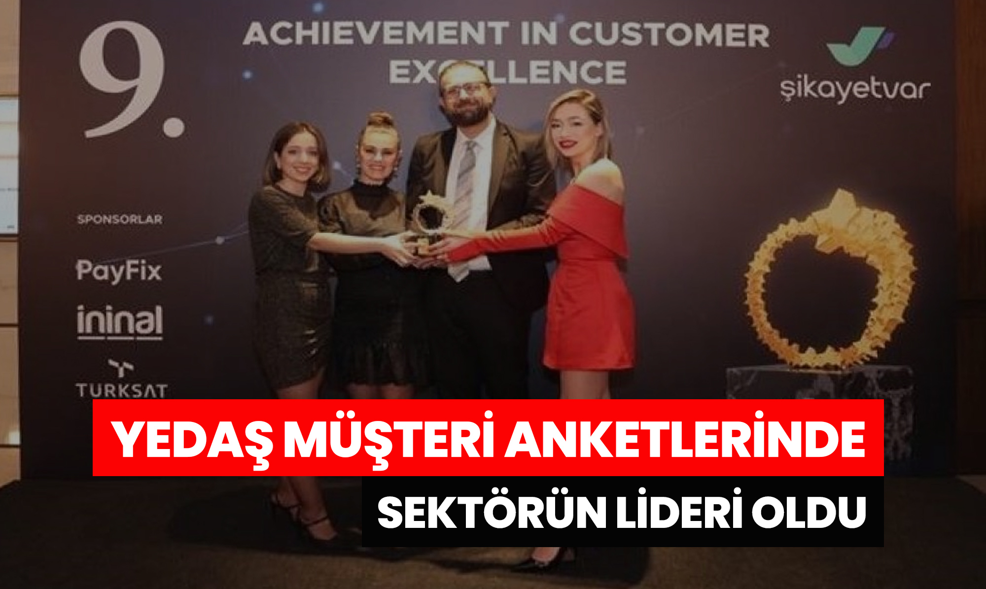 YEDAŞ Müşteri Anketlerinde Sektörün Lideri Oldu