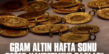 Gram Altın Hafta Sonu Değer Kaybetmeye Başladı