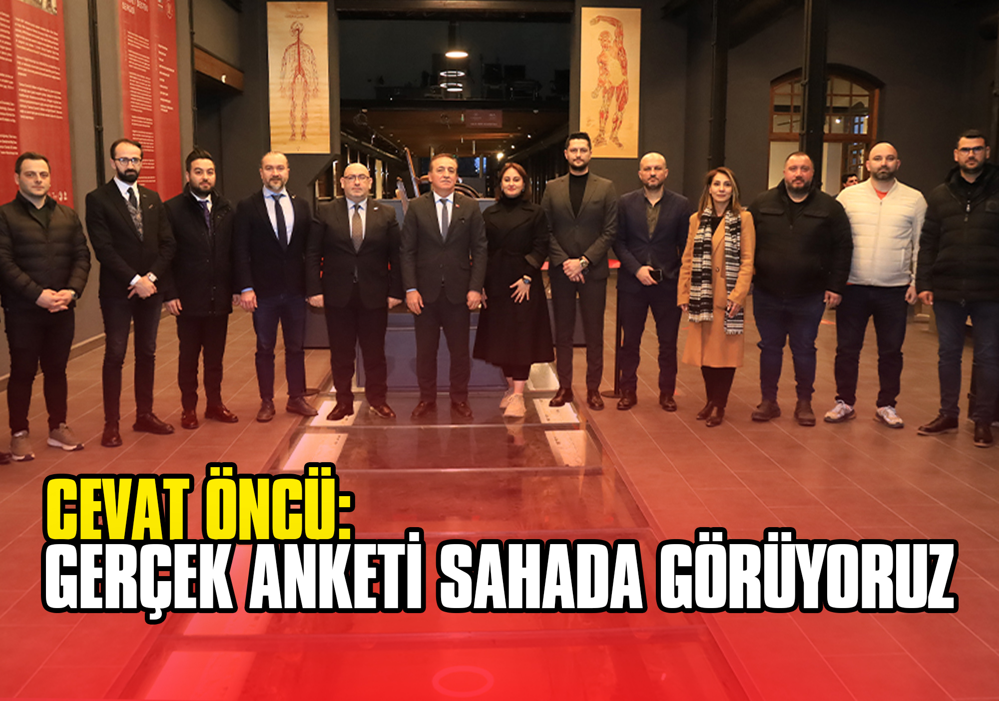 Cevat Öncü: Gerçek Anketi Sahada Görüyoruz