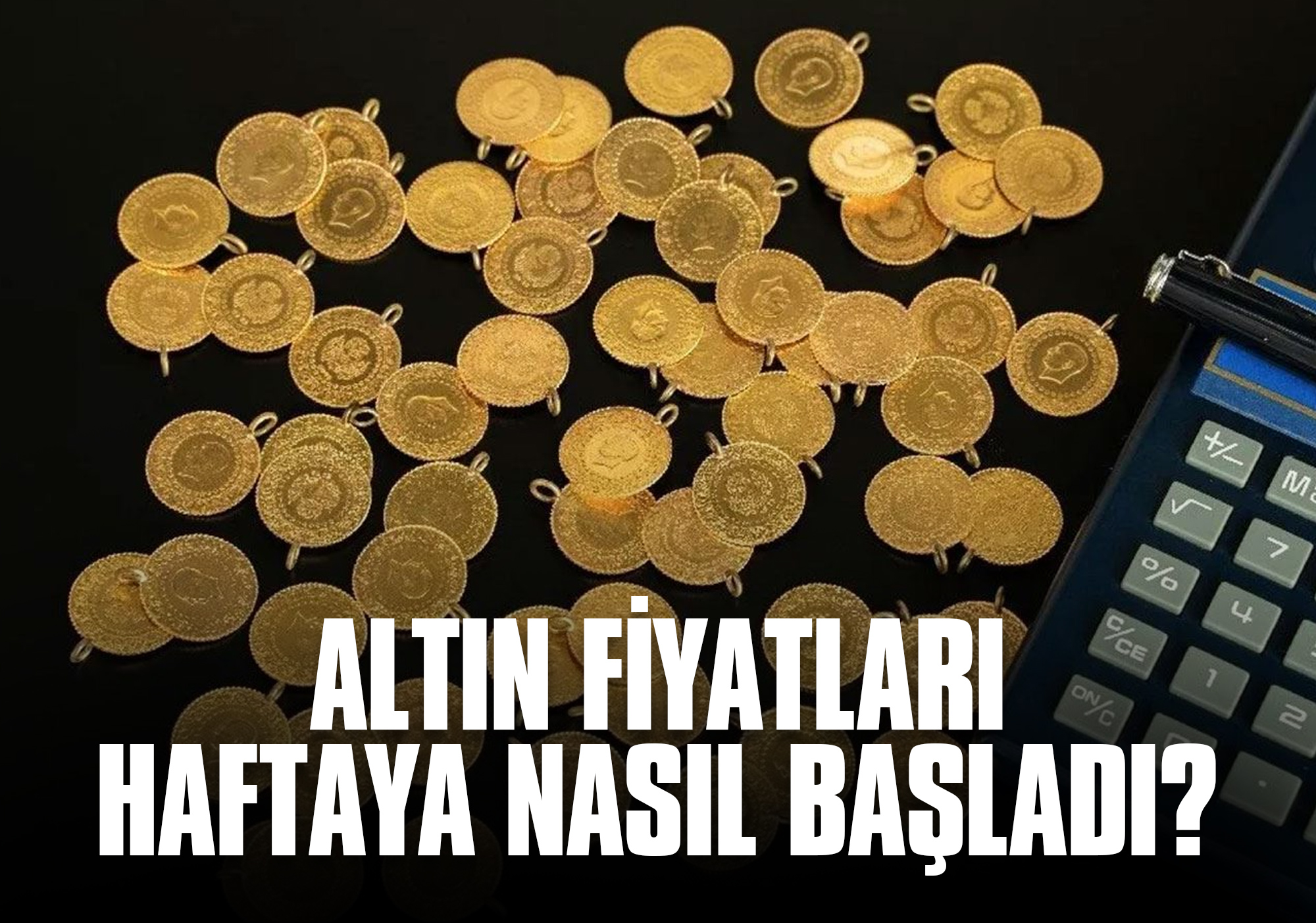 Altın Fiyatları Haftaya Nasıl Başladı? Yükseliş Sürüyor mu?