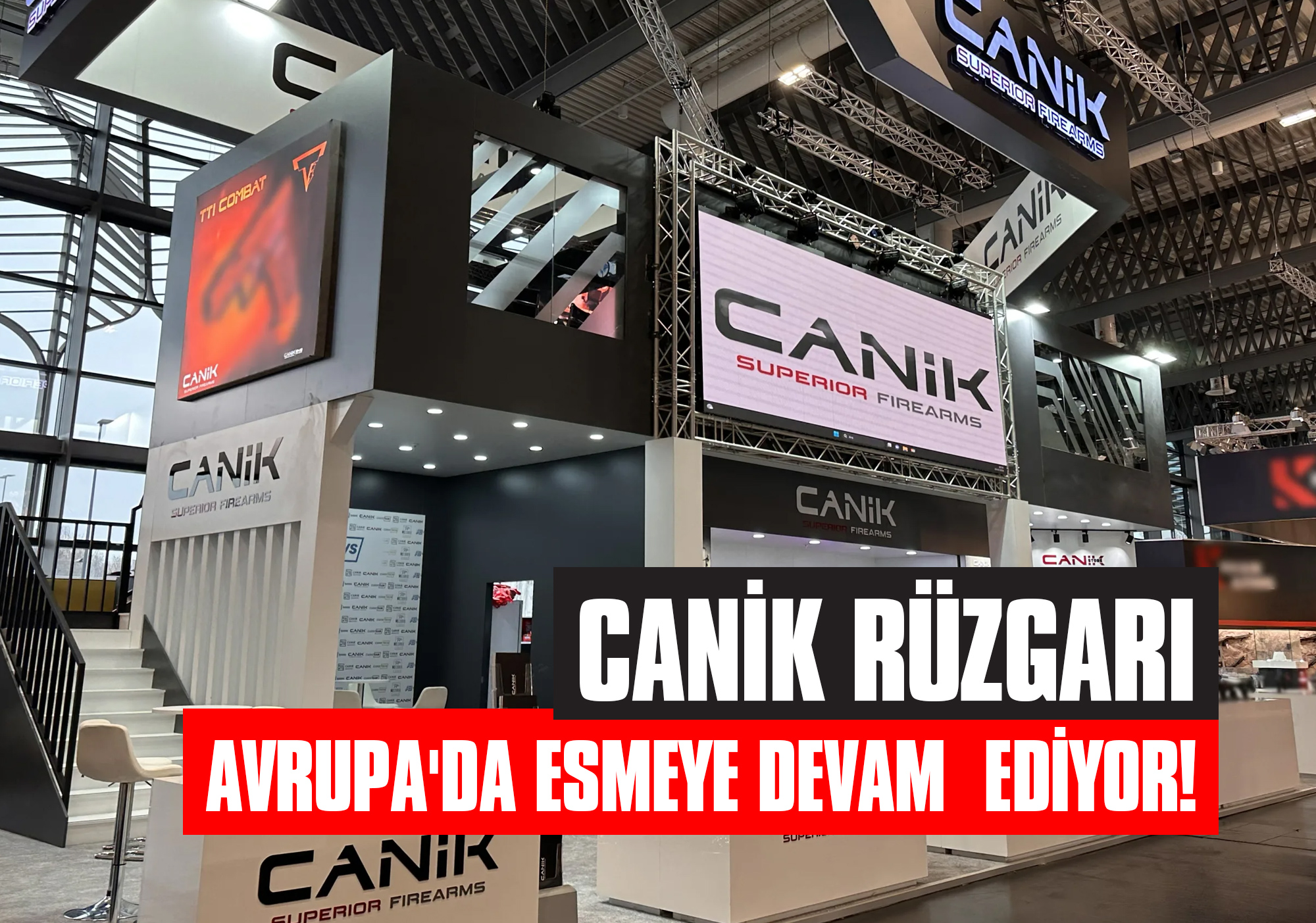 CANiK Rüzgarı Avrupa'da Esmeye Devam Ediyor!