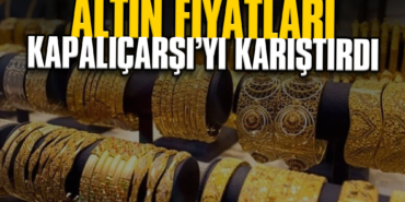 Altın Fiyatları Kapalıçarşı’yı Karıştırdı: Gram Altın 3 Bin TL'yi Bulabilir