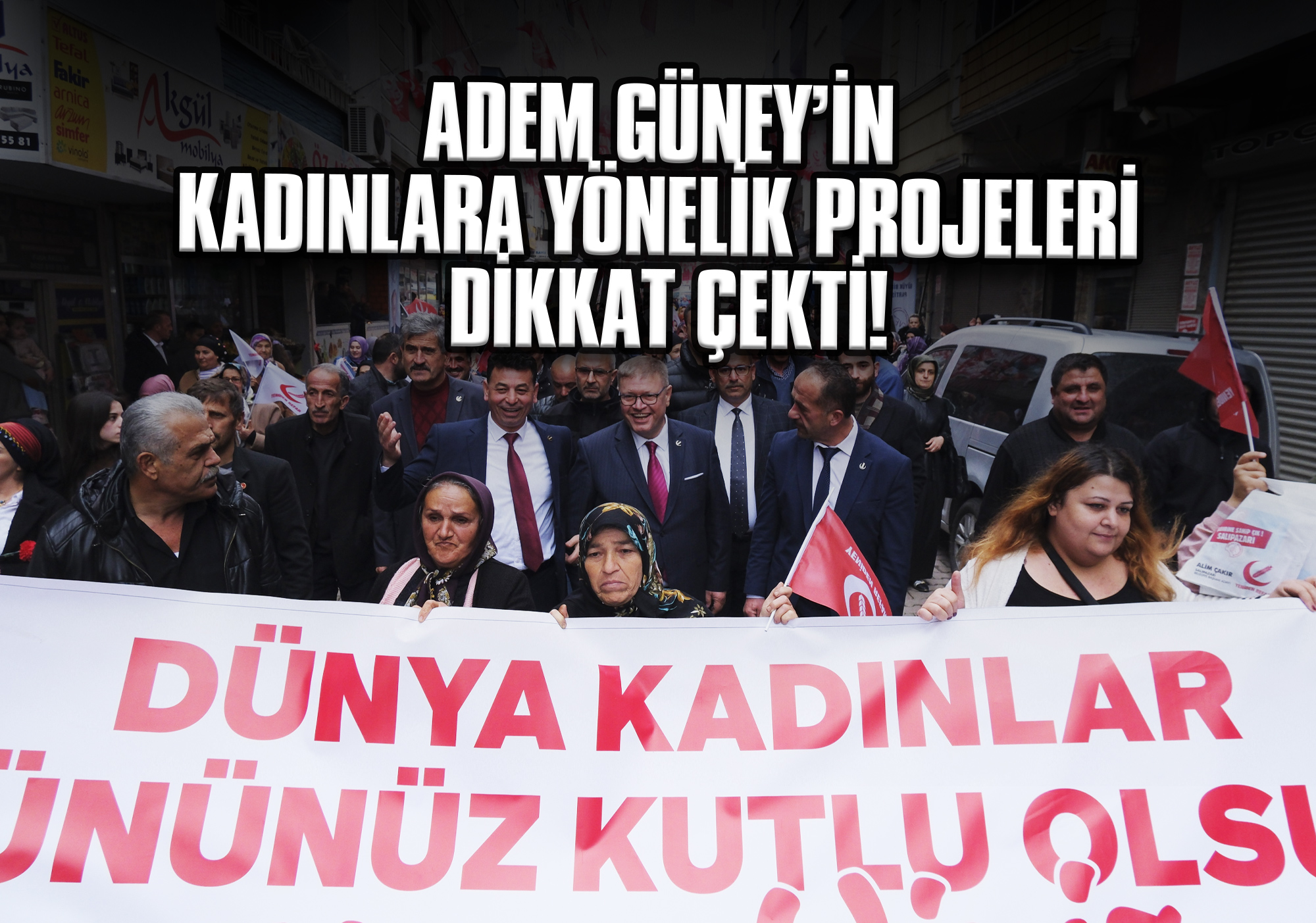 Adem Güney’in Kadınlara Yönelik Projeleri Dikkat Çekti!