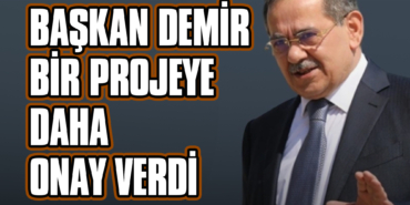 Başkan Demir Bir Projeye Daha Onay Verdi