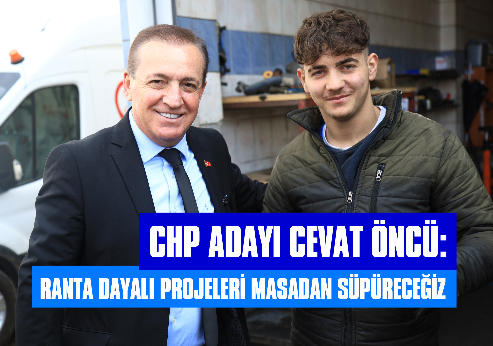 CHP Adayı Öncü: Ranta Dayalı Projeleri Masadan Süpüreceğiz