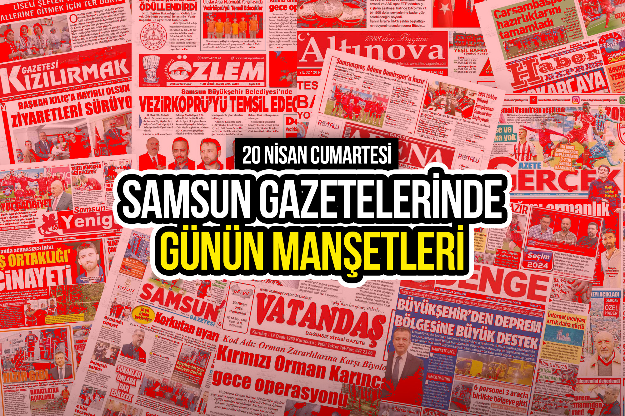 Samsun Gazetelerinde 20 Nisan 2024: Günün Manşetleri!