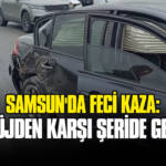 Samsun'da feci kaza: refüjden karşı şeride geçti!
