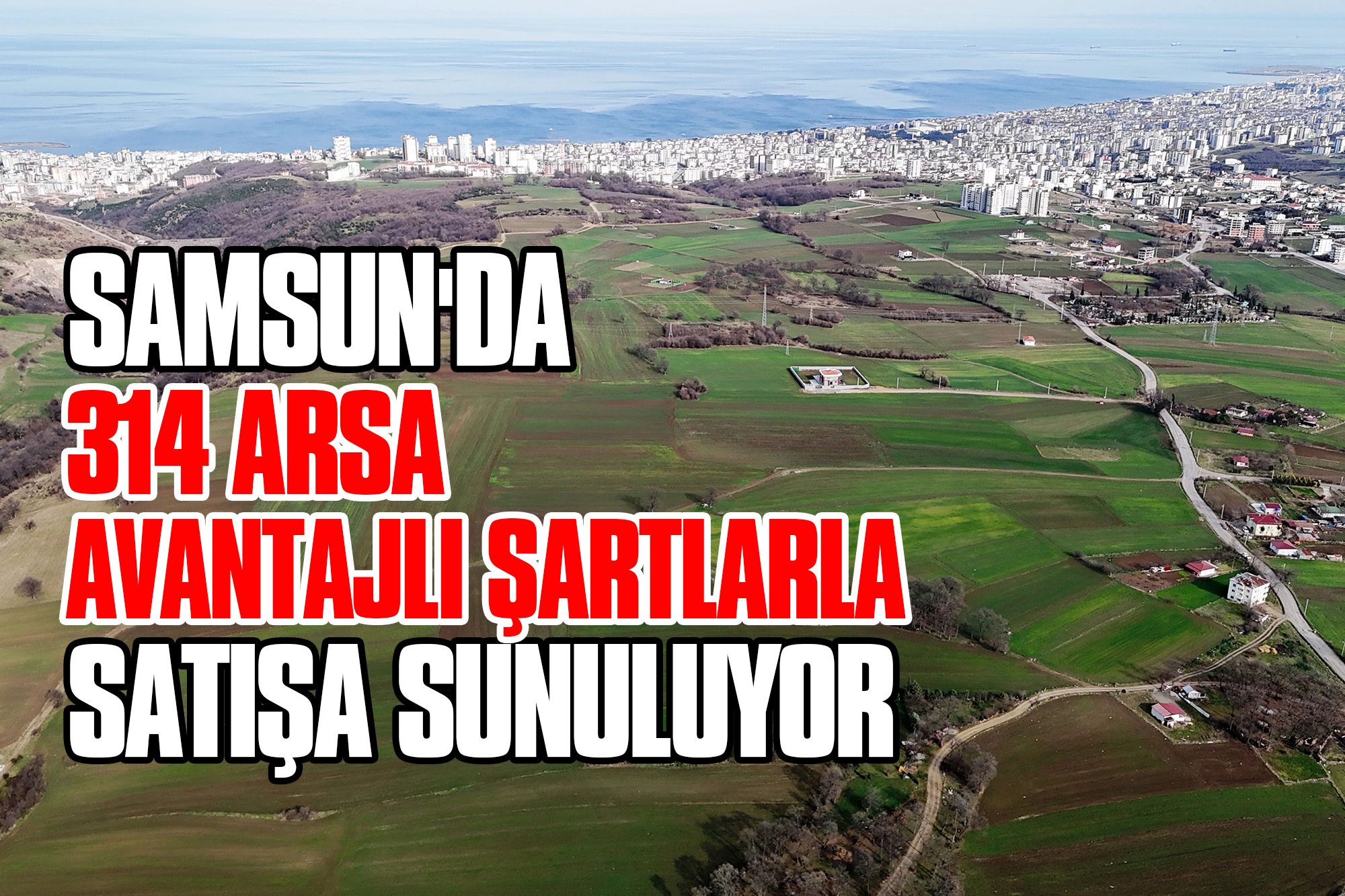 314-Arsa-Avantajlı-Şartlarla