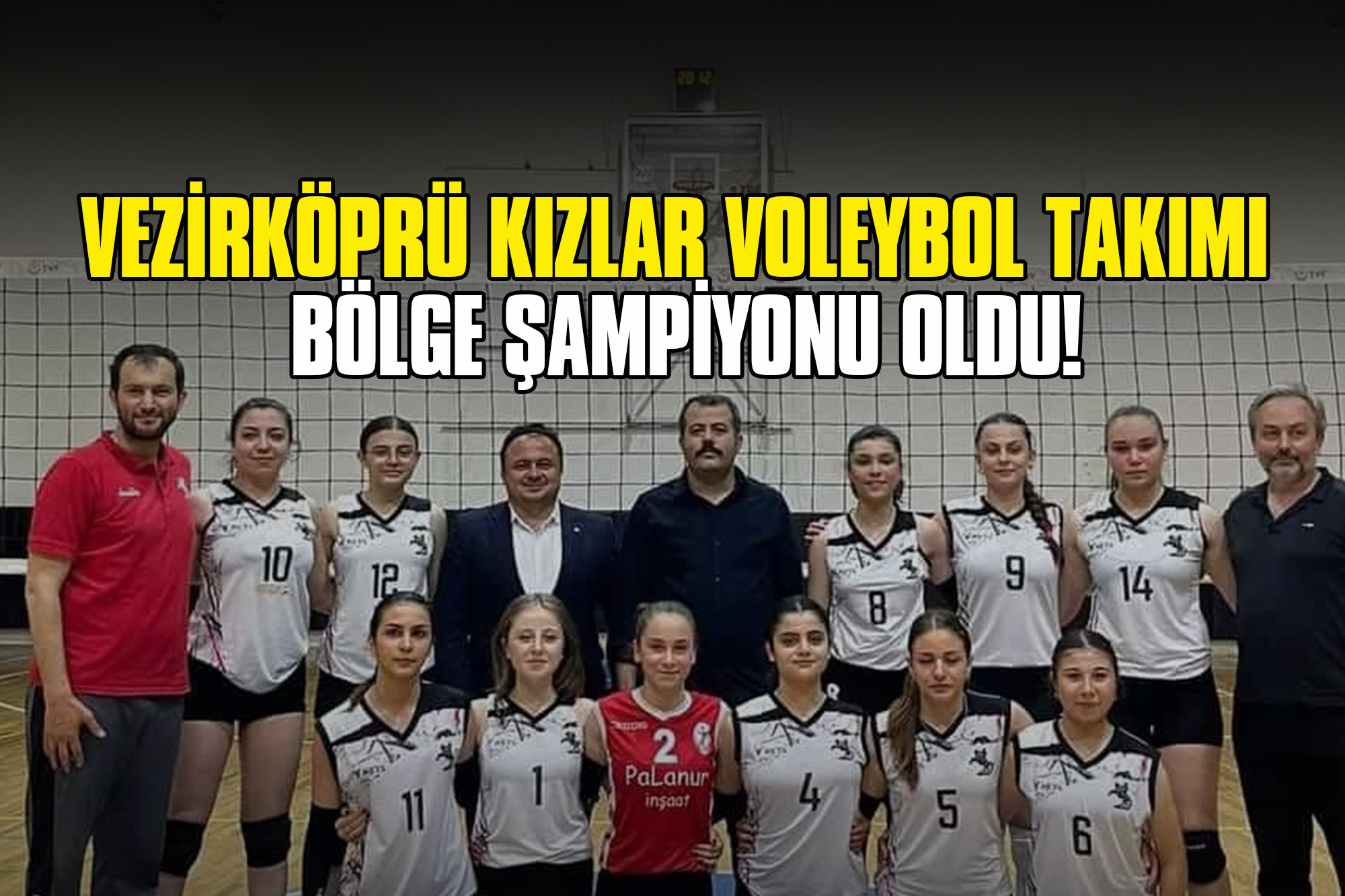 Vezirköprü Kızlar Voleybol Takımı Bölge Şampiyonu Oldu!