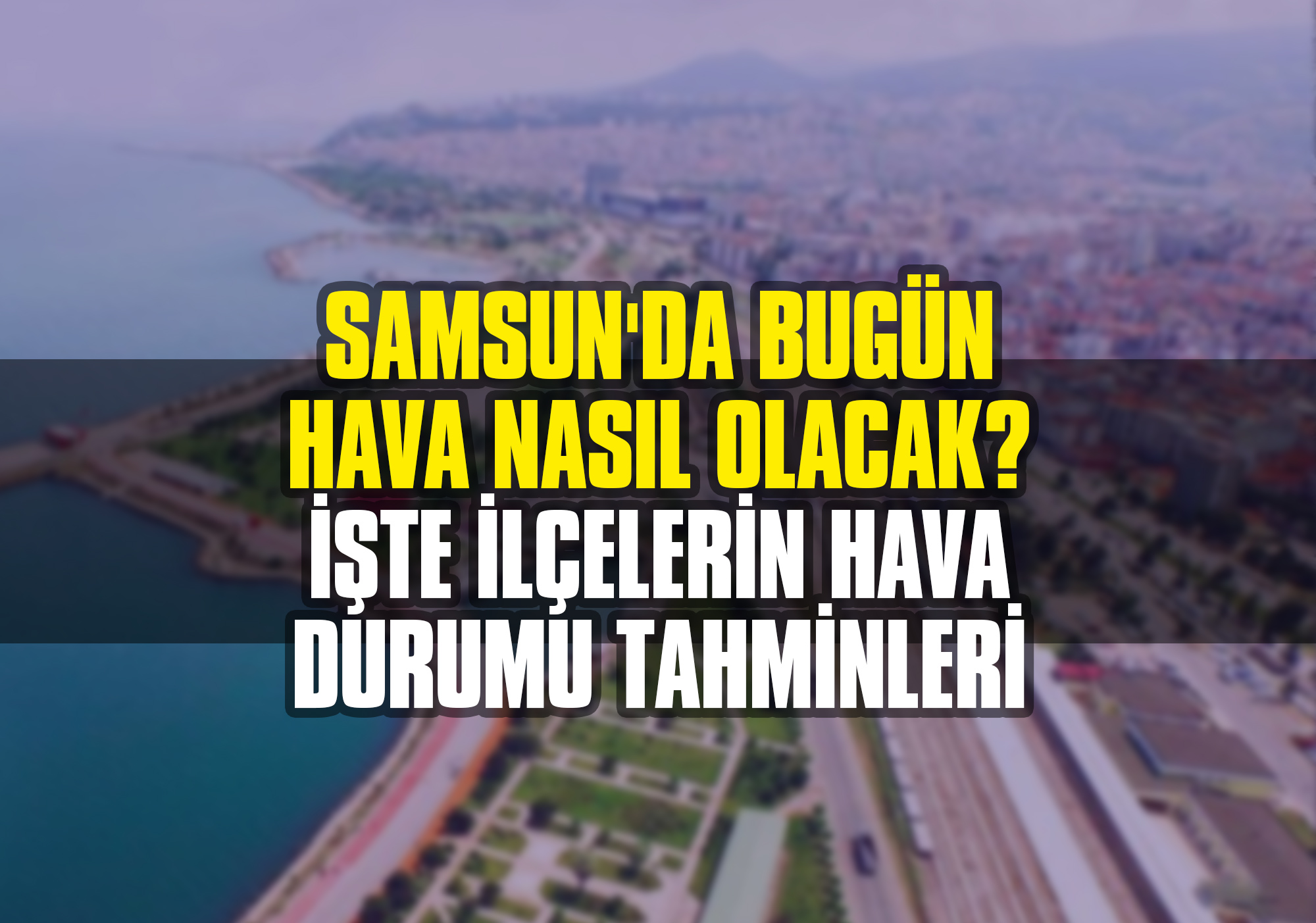 Samsun'da-Bugün-Hava-NasL