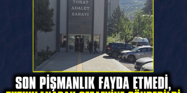 Son-Pişmanlık-Fayda-Etmedi,-Tutuklanarak-Cezaevine-Gönderildi