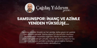 cagdas-yildirim-kose-yazisi-samsunspor