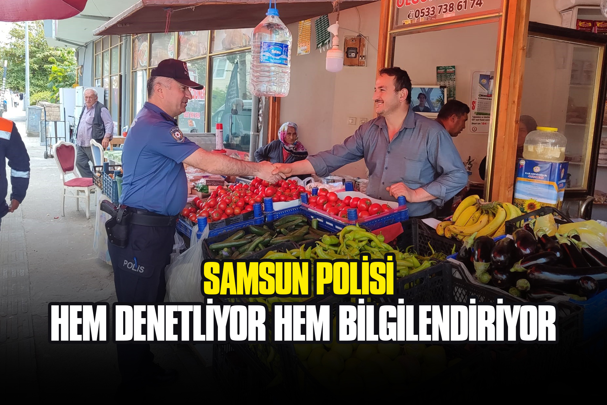 Samsun Polisi Hem Denetliyor Hem Bilgilendiriyor