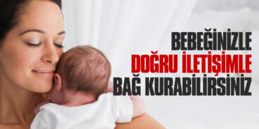 bebek-dogru-iletisim
