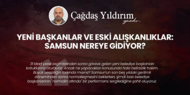 cagdasyildirim-samsun-kose-yazisi
