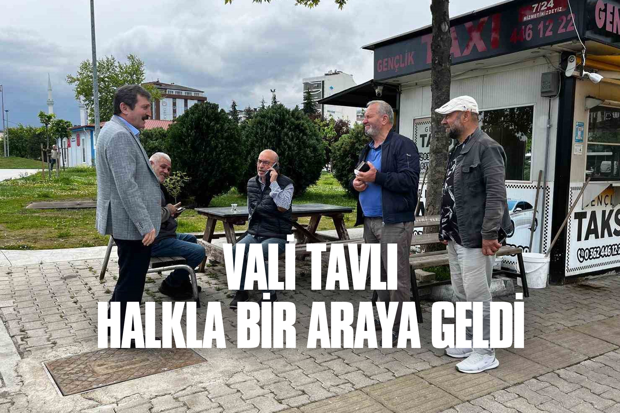 vali-tavli-halkla-bir-araya-geldi