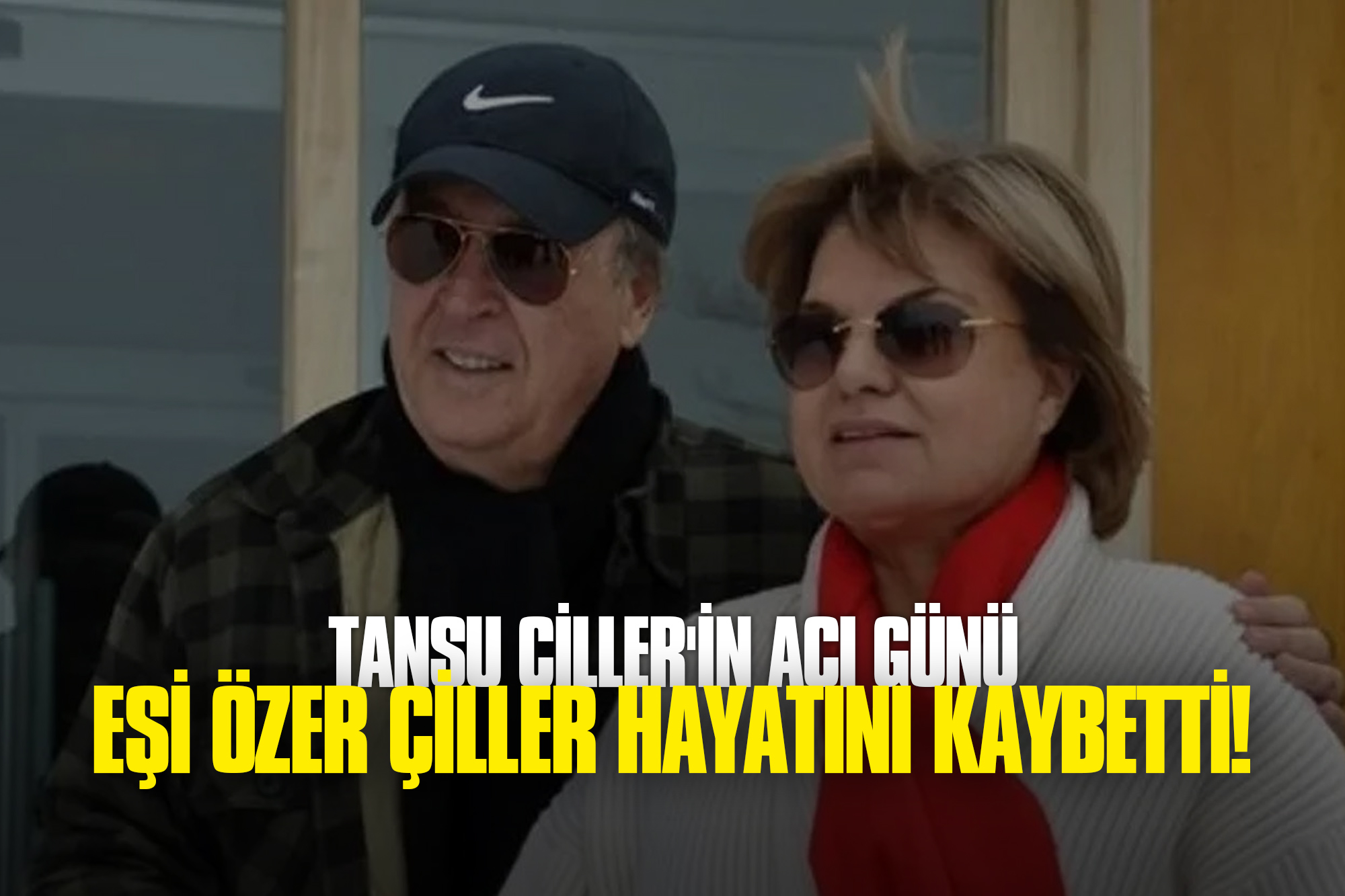 Tansu Çiller'in Acı Günü: Eşi Özer Çiller Hayatını Kaybetti!