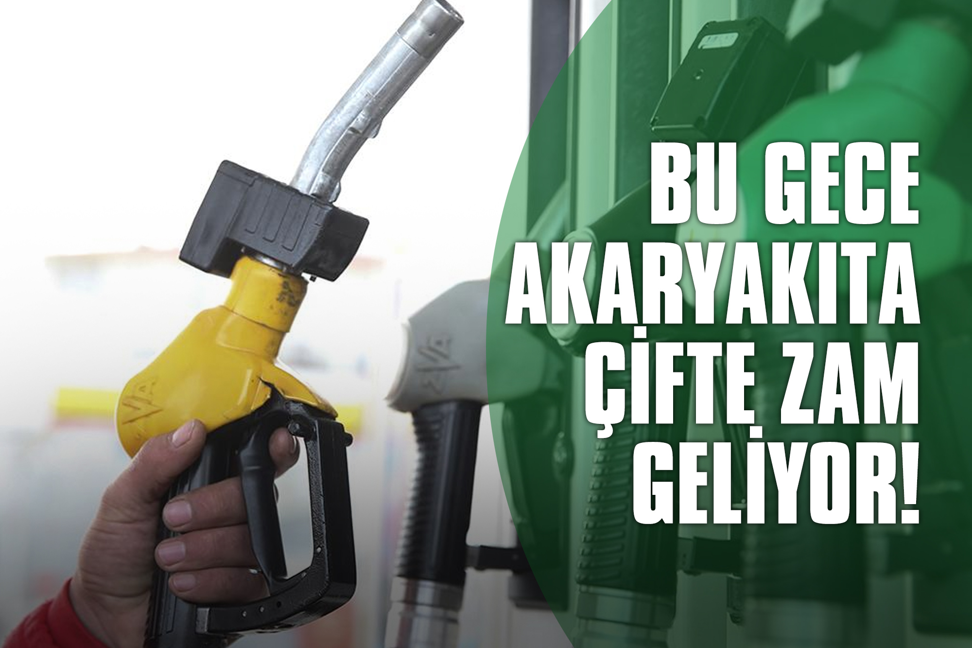 Bu Gece Akaryakıt Fiyatlarına Çifte Zam Bekleniyor