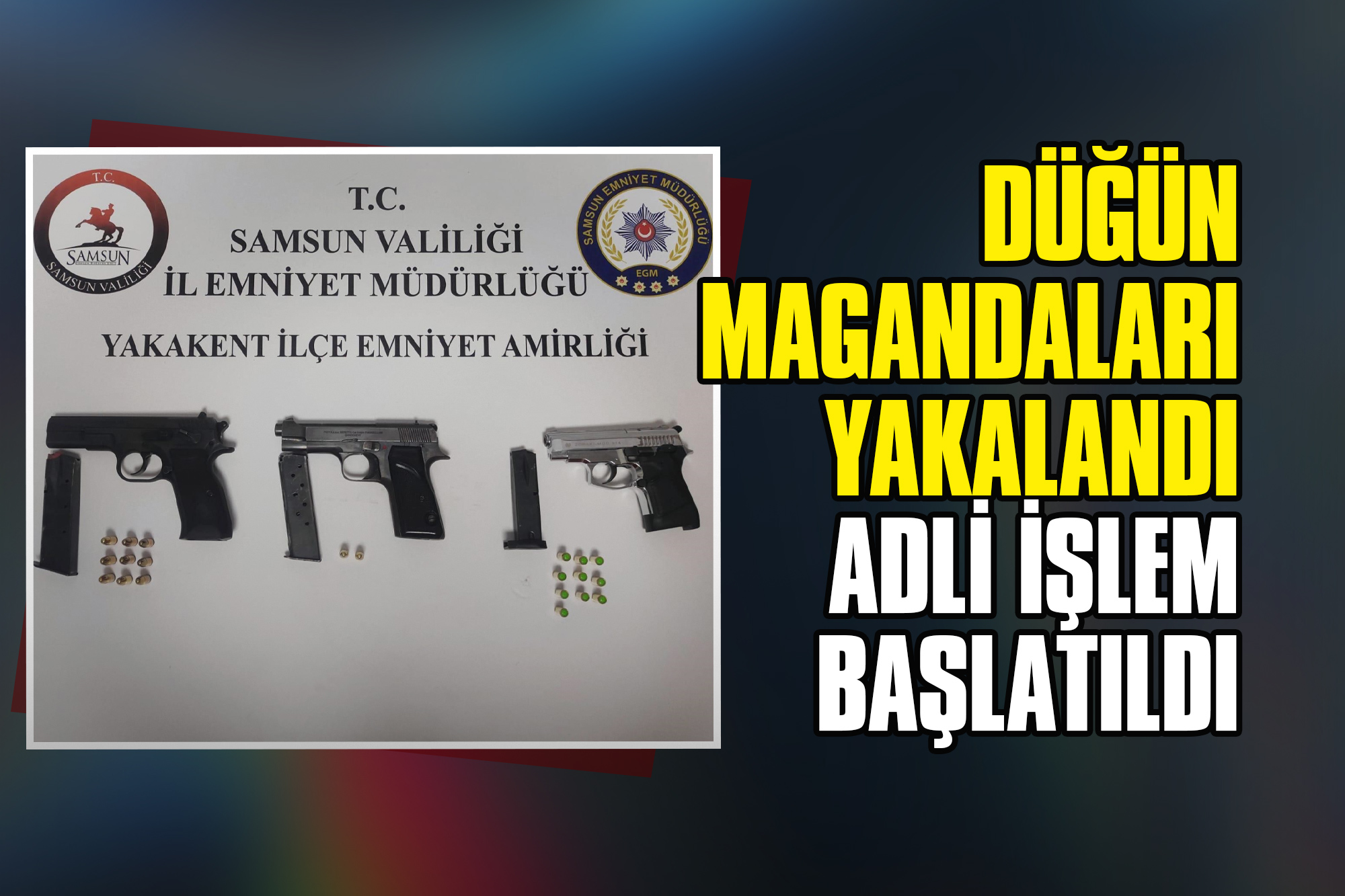 Düğün Magandaları Yakalandı, Adli İşlem Başlatıldı