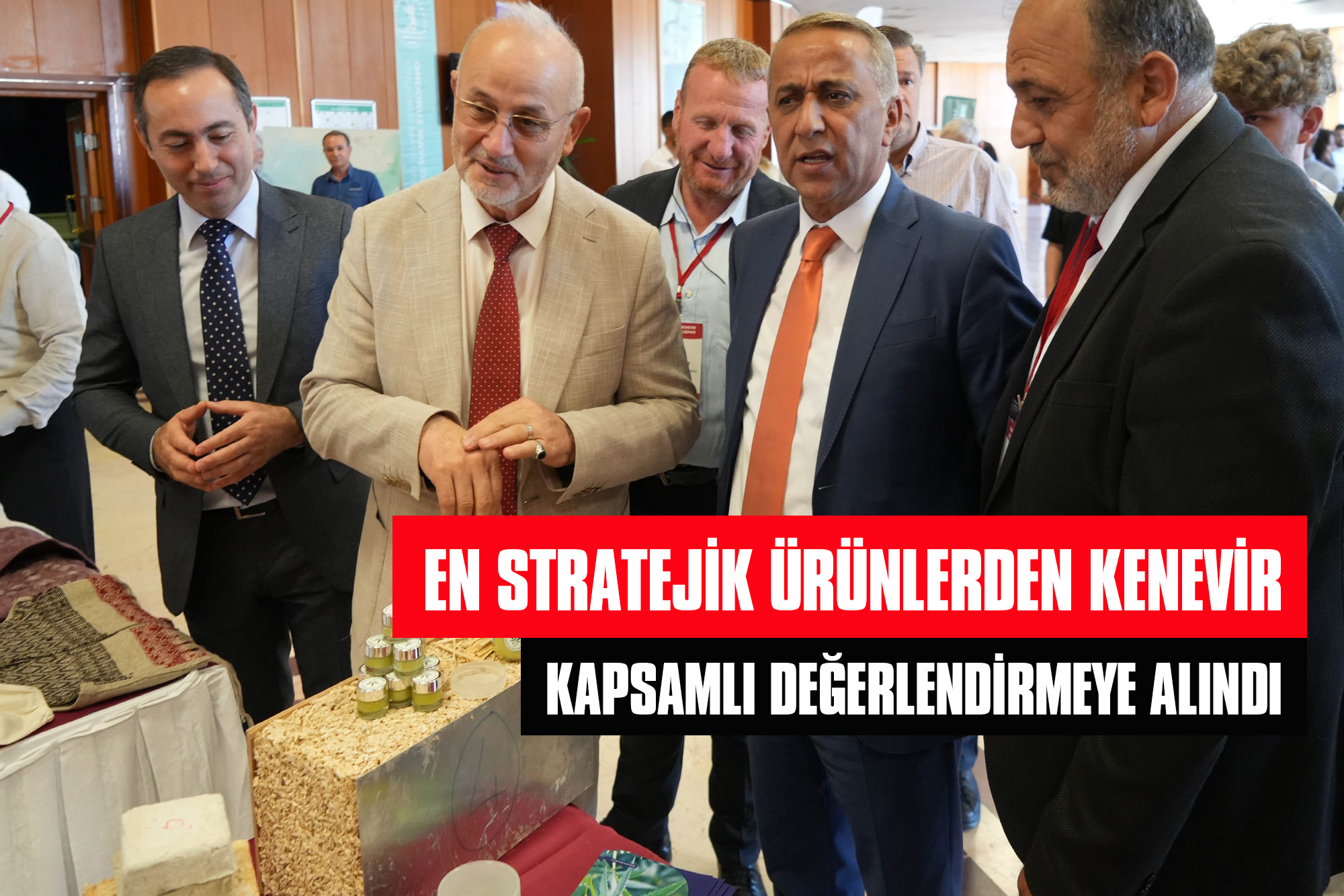 En Stratejik Ürünlerden Kenevir, Kapsamlı Değerlendirmeye Alındı