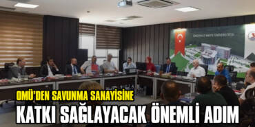 OMÜ’den Savunma Sanayisine Katkı Sağlayacak Önemli Adım