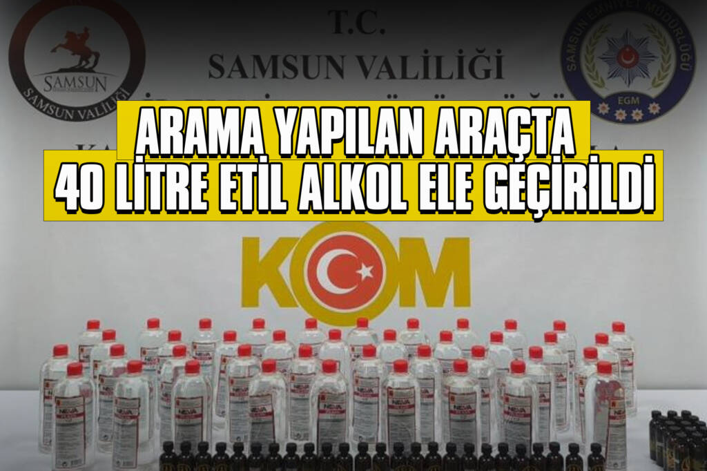 Arama Yapılan Araçta 40 Litre Etil Alkol Ele Geçirildi