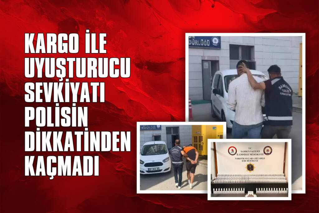 Kargo ile Uyuşturucu Sevkiyatı Polisin Dikkatinden Kaçmadı