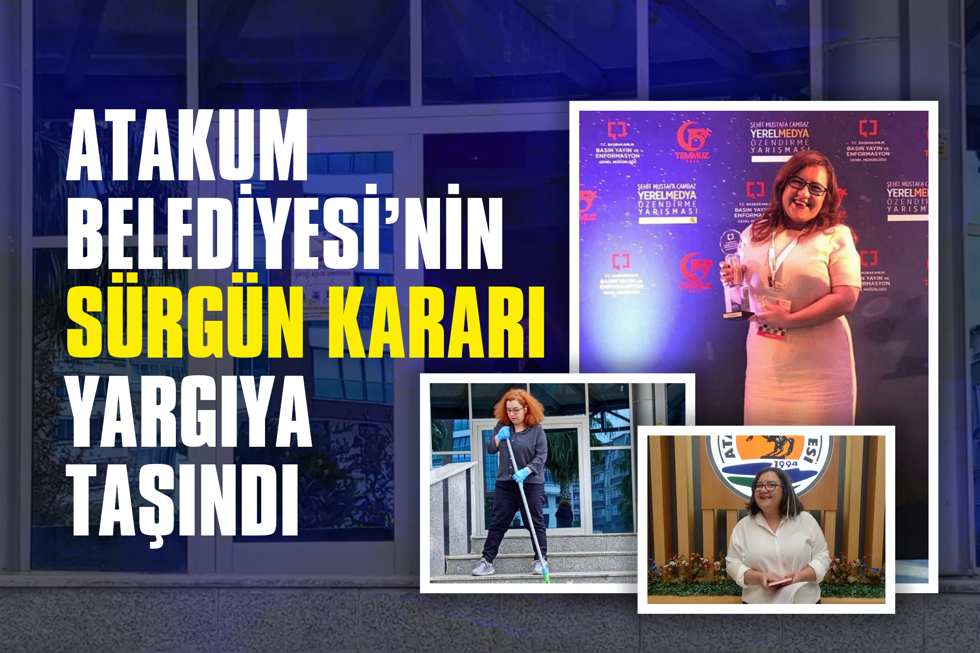 Atakum Belediyesi’nin Sürgün Kararı Yargıya Taşındı