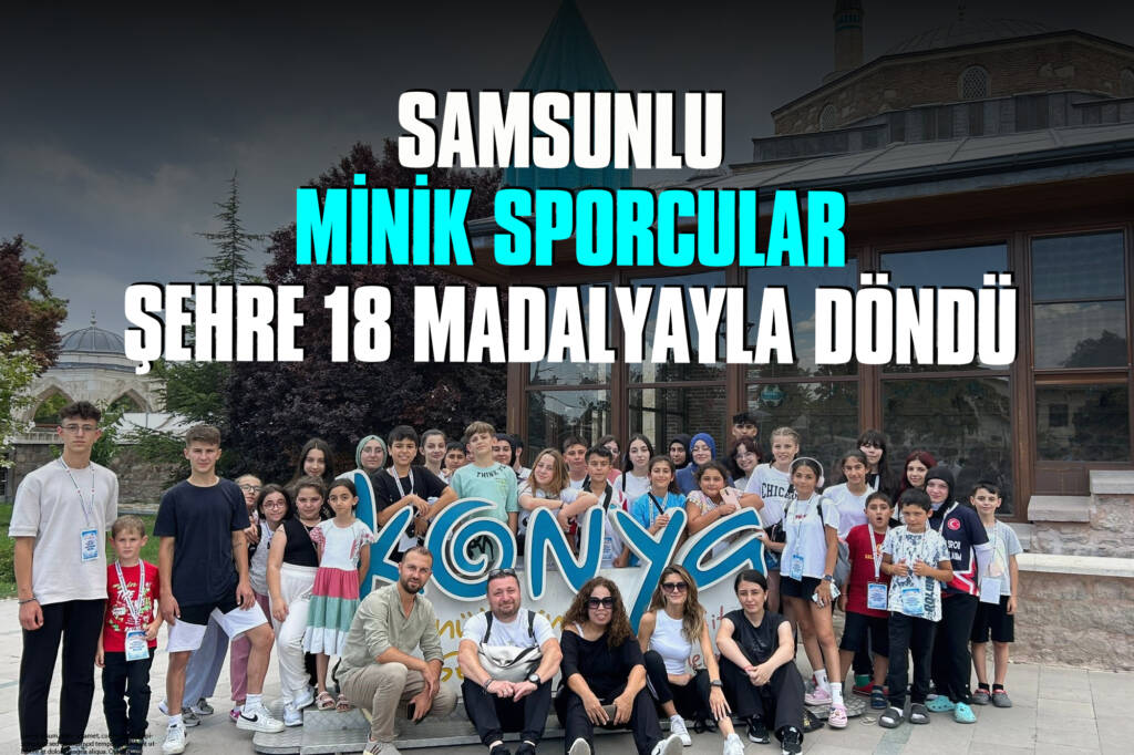 Samsunlu Minik Sporcular, Şehre 18 Madalyayla Döndü