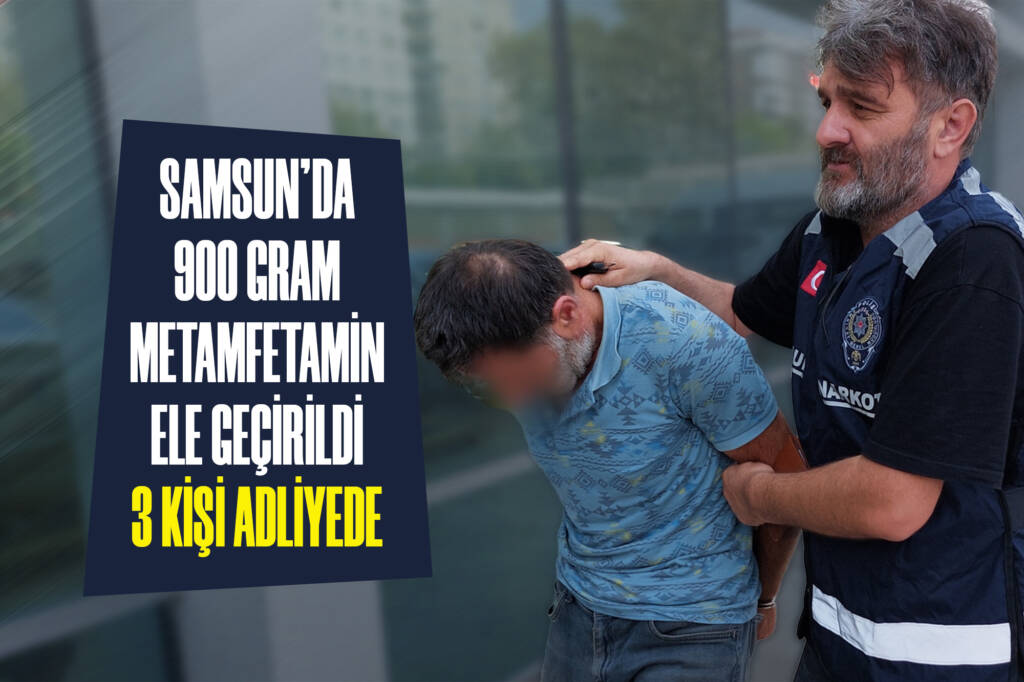 Samsun'da 900 Gram Metamfetamin Ele Geçirildi, 3 Kişi Adliyede