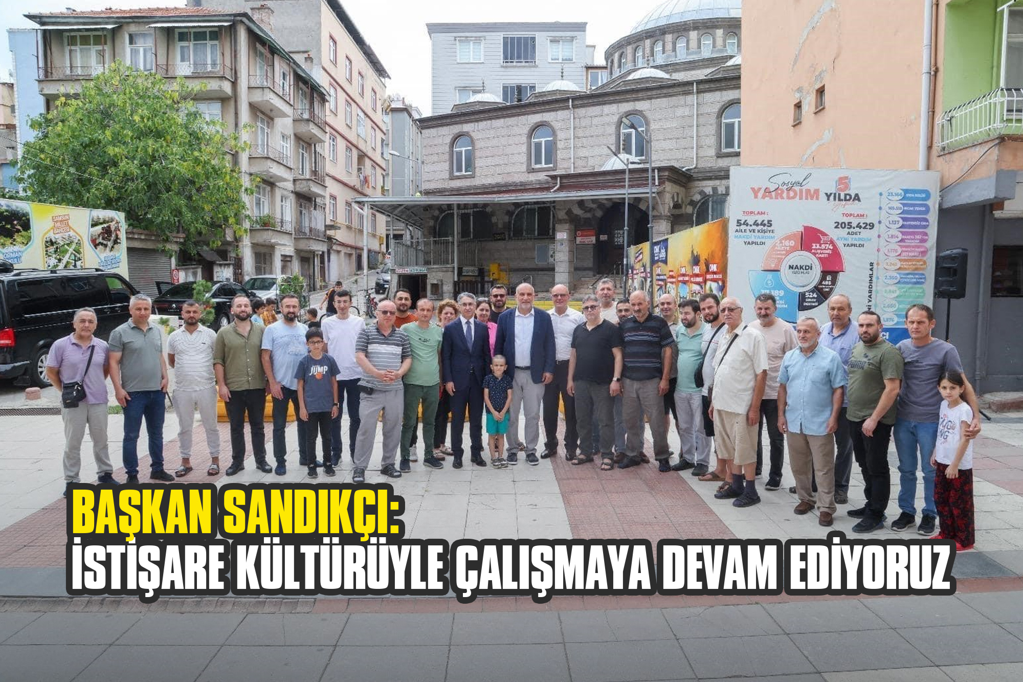 Başkan Sandıkçı: İstişare Kültürüyle Çalışmaya Devam Ediyoruz