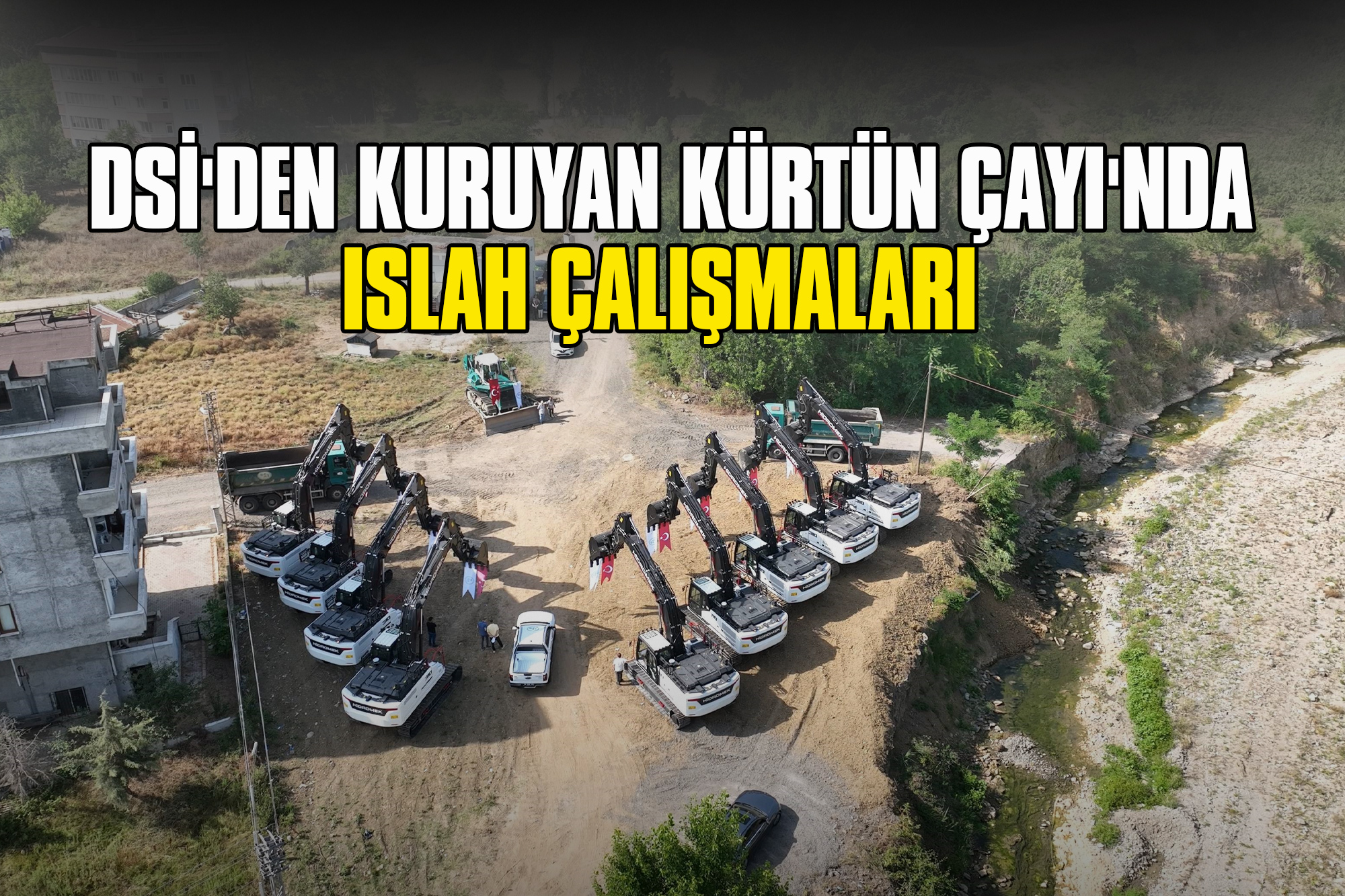 DSİ'den Kuruyan Kürtün Çayı'nda Islah Çalışmaları