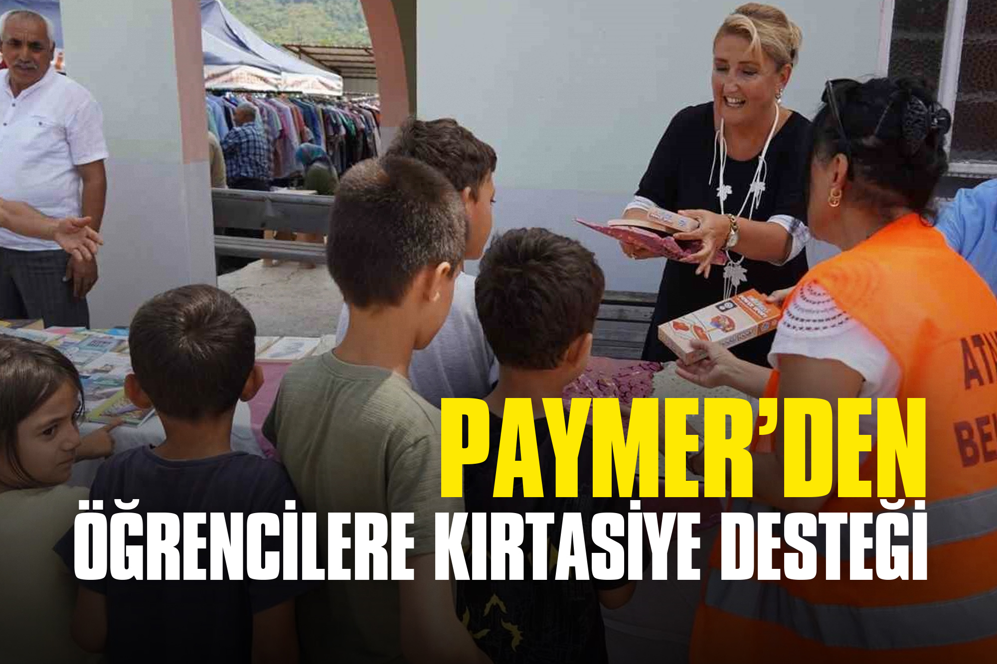 PAYMER’den Öğrencilere Kırtasiye Desteği