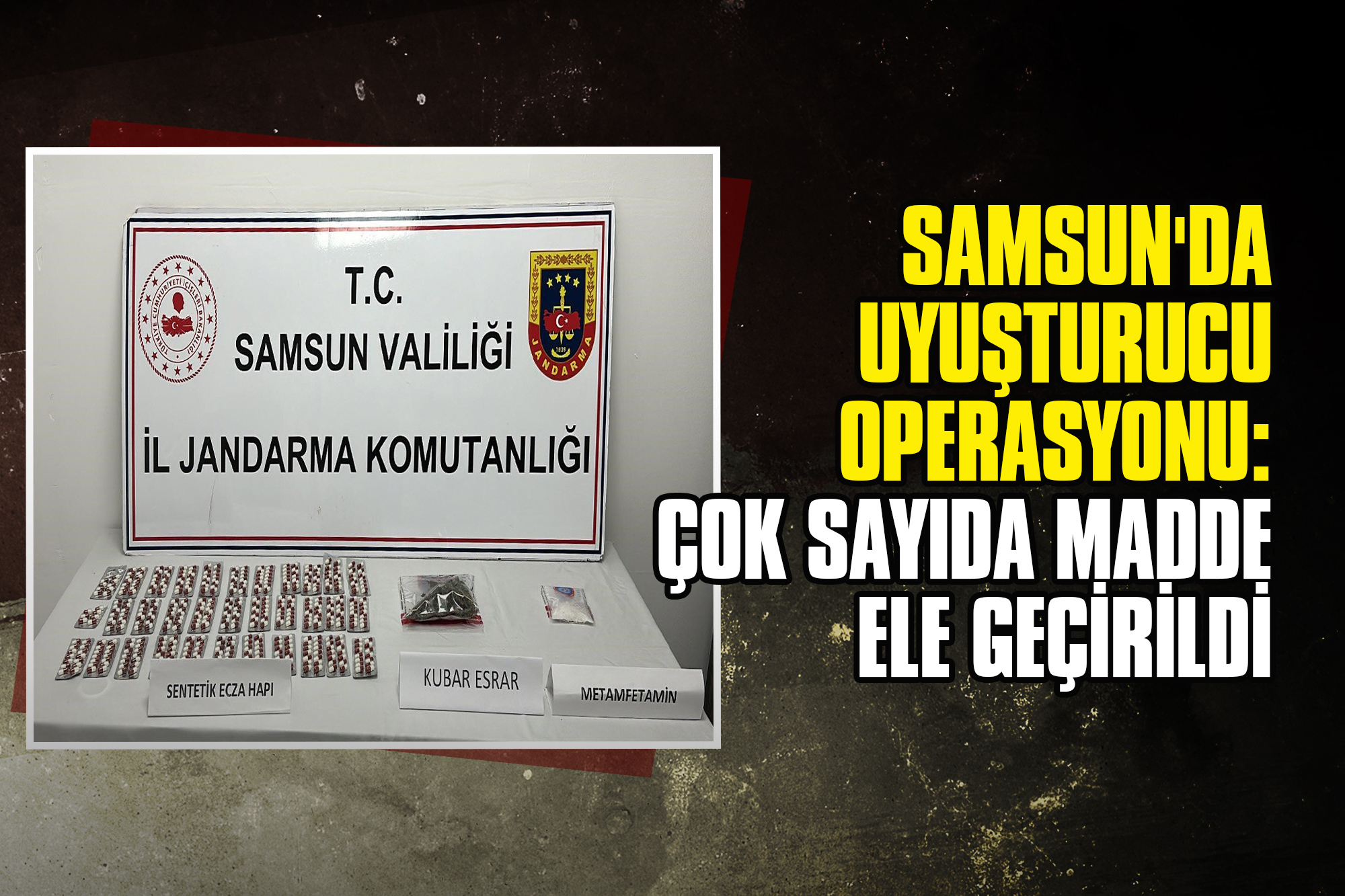 Samsun'da Uyuşturucu Operasyonu: Çok Sayıda Madde Ele Geçirildi