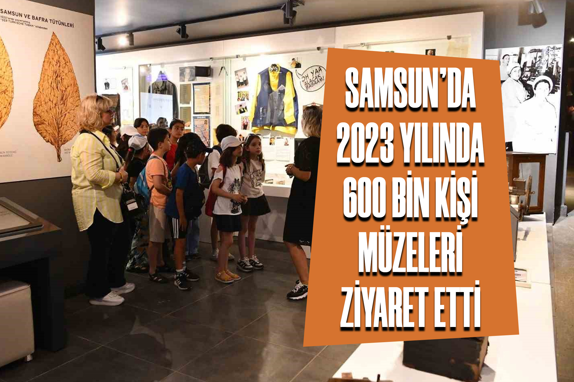 Samsun'da 2023 Yılında 600 Bin Kişi Müzeleri Ziyaret Etti