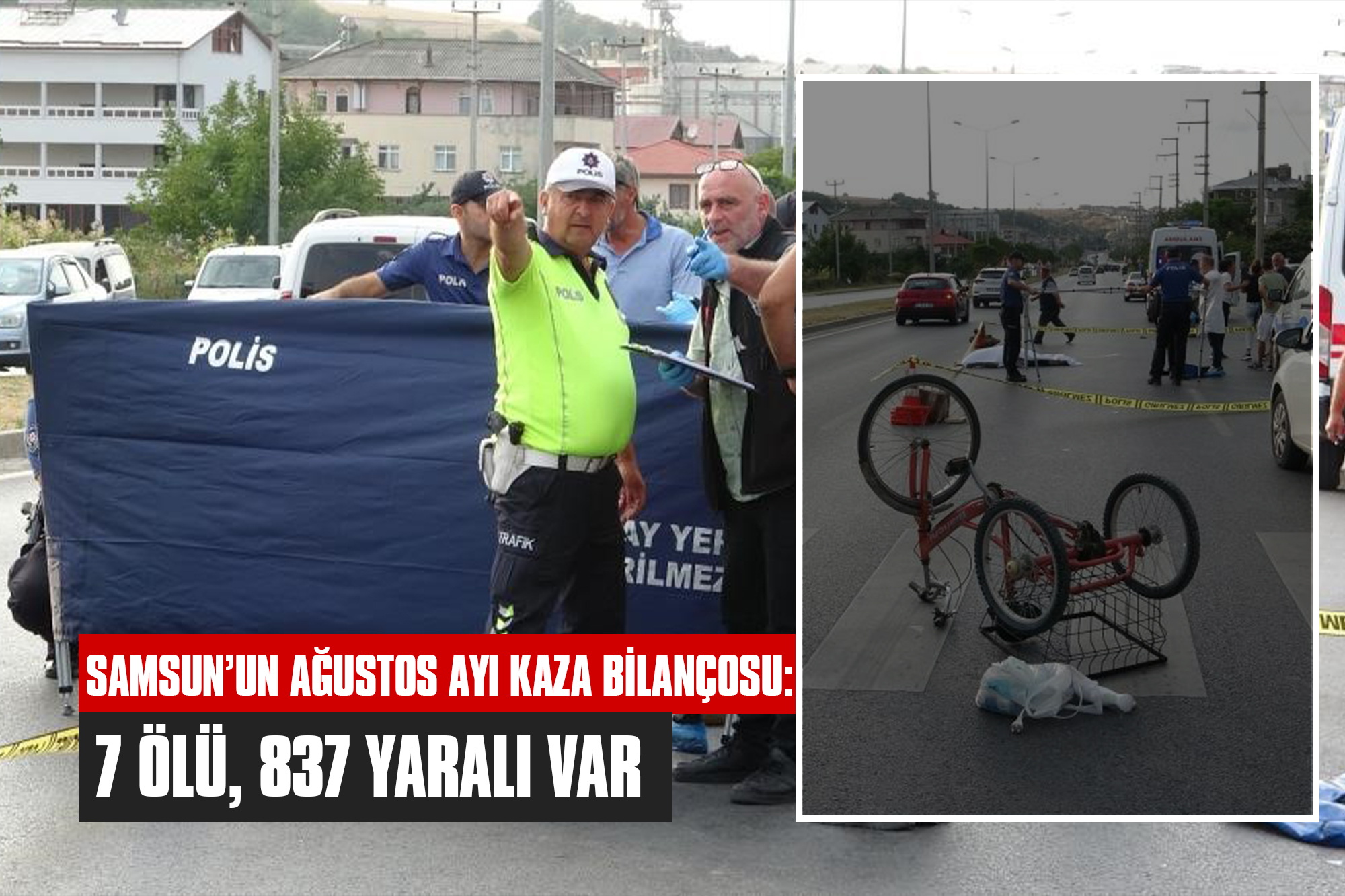 Samsun’un Temmuz Ayı Kaza Bilanços kopya