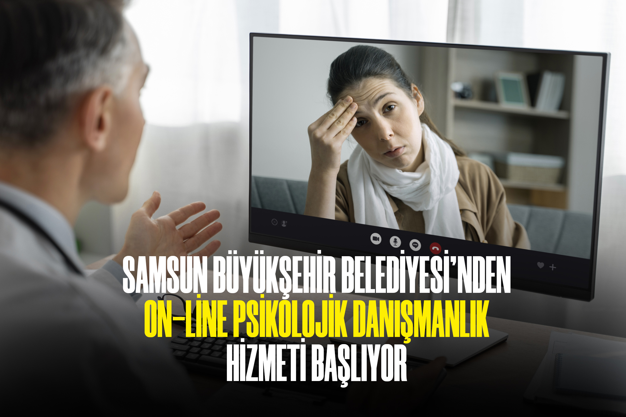 Samsun Büyükşehir Belediyesi'nden On-line Psikolojik Danışmanlık Hizmeti Başlıyor