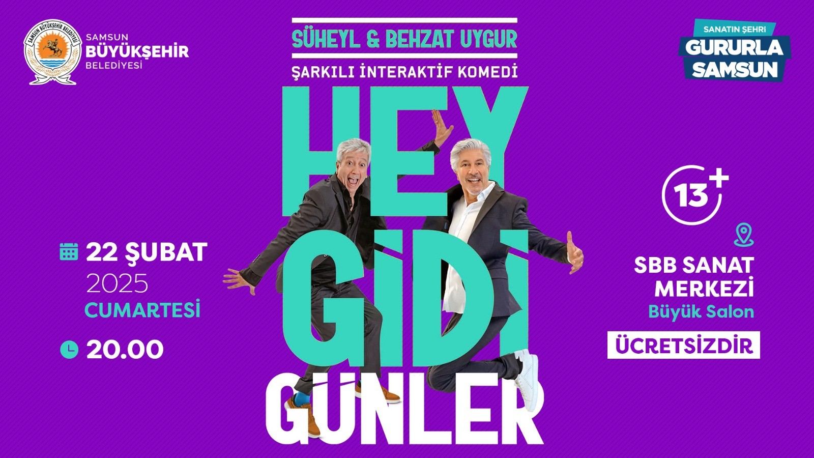 SÜHEYL VE BEHZAT UYGUR, "HEY GİDİ GÜNLER" İLE SAMSUN'DA