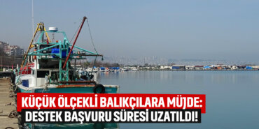 balıkçılara-destek-başvuru-süresi-uzatıldı